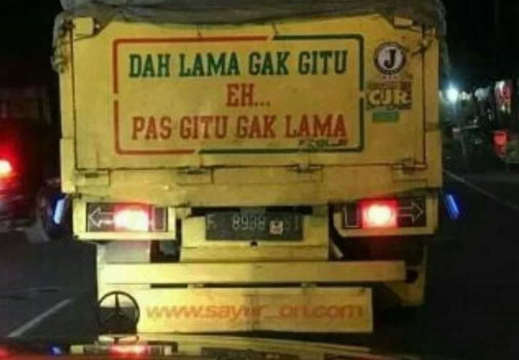 tulisan truk lucu dah lama gk gitu eh pas gitu gk lama by lihin dot net
