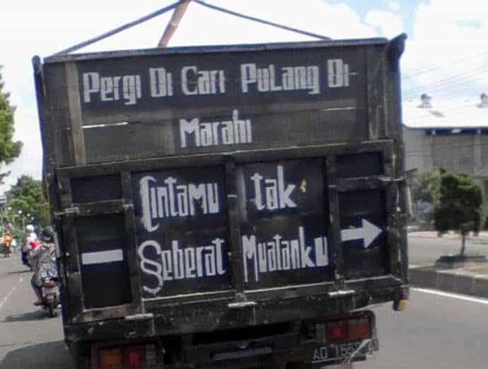 tulisan truk lucu pergi dicari pulang dimarahi by pinimg dot com